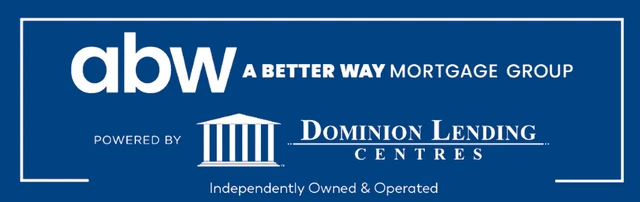 A Better Way Mortgage Group, powered by Dominion Lending Centres. Independently Owned & Operated